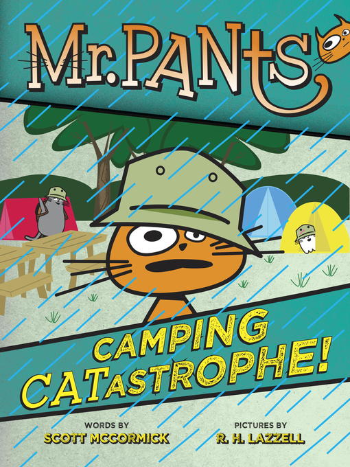 Title details for Mr. Pants: Camping Catastrophe! by Scott Mccormick - Wait list